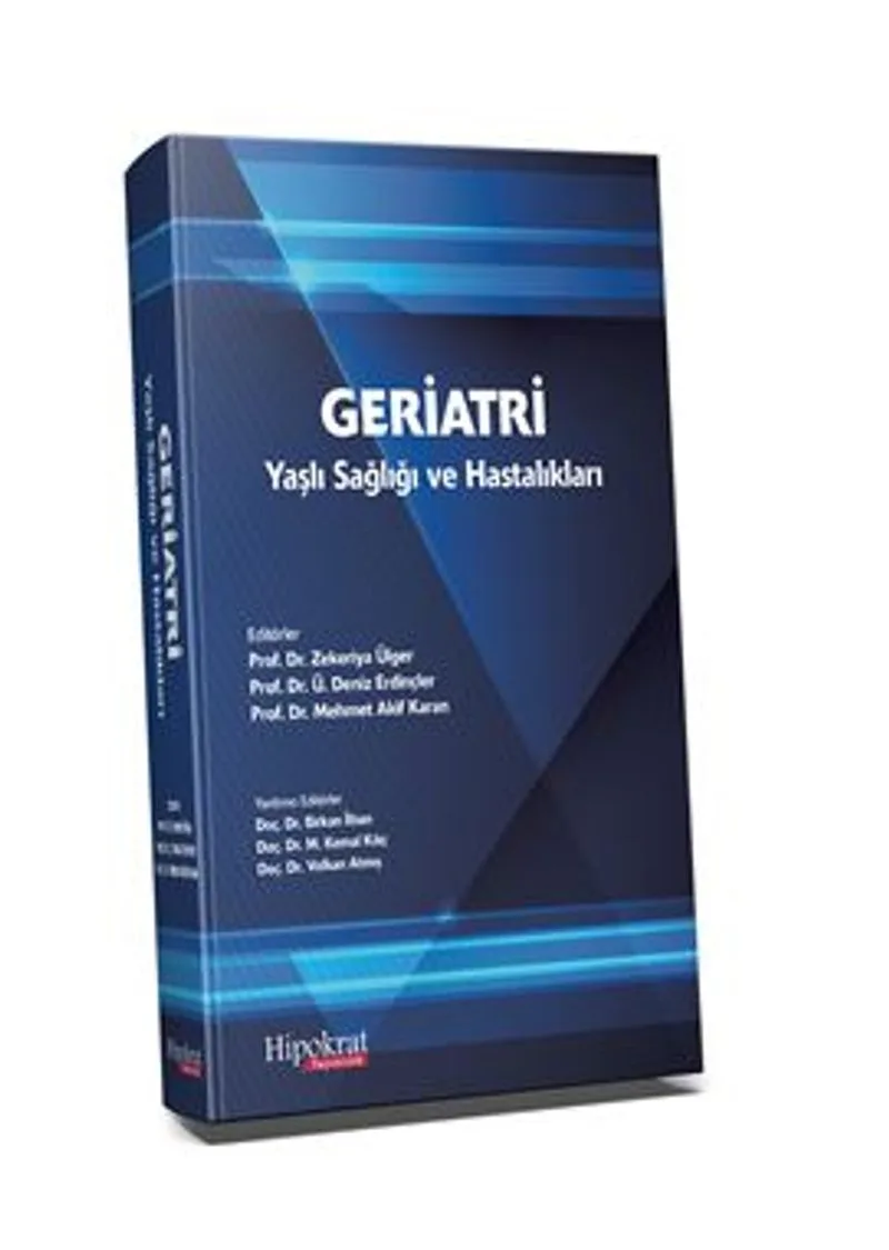 Geriatri Yaşlı Sağlığı ve Hastalıkları