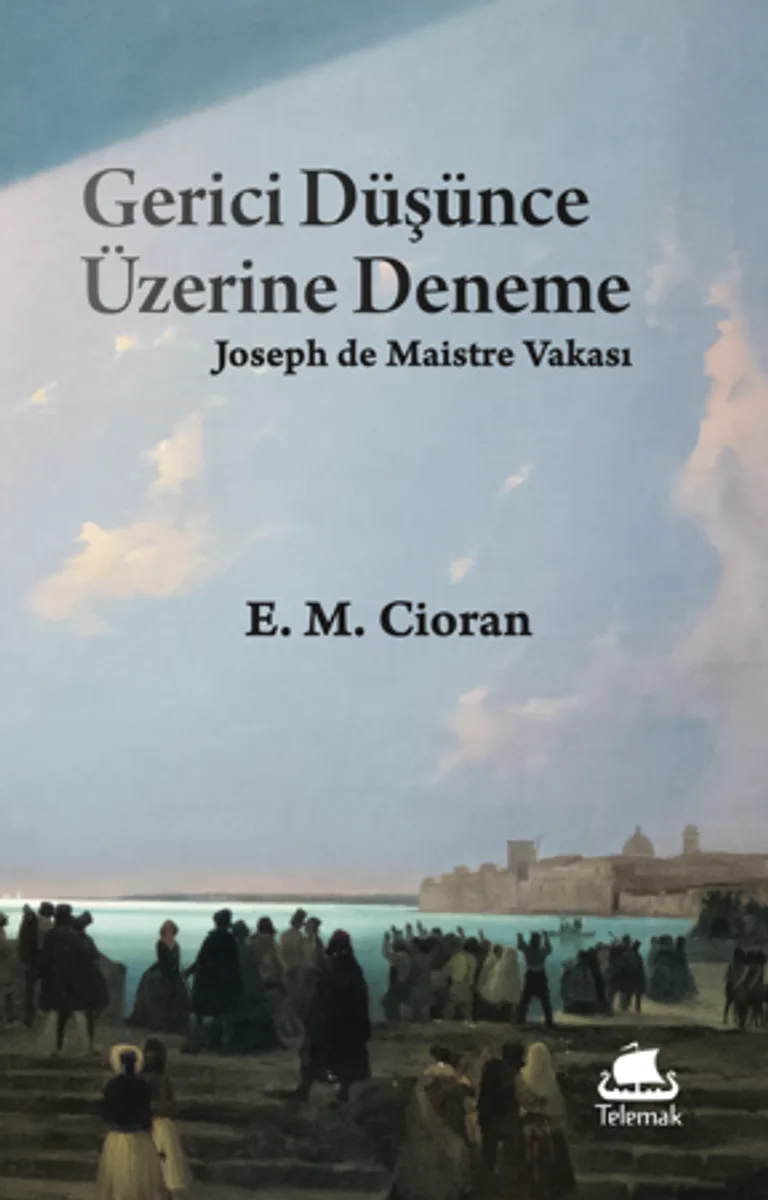 Gerici Düşünce Üzerine Deneme: Joseph de Maistre Vakası