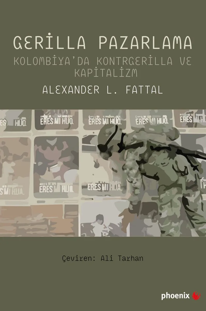 Gerilla Pazarlama Kolombiya'da Kontrgerilla ve Kapitalizm