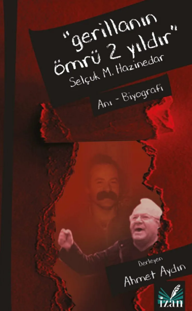 Gerillanin Ömrü 2 Yıldır / Selçuk M. Hazinedar