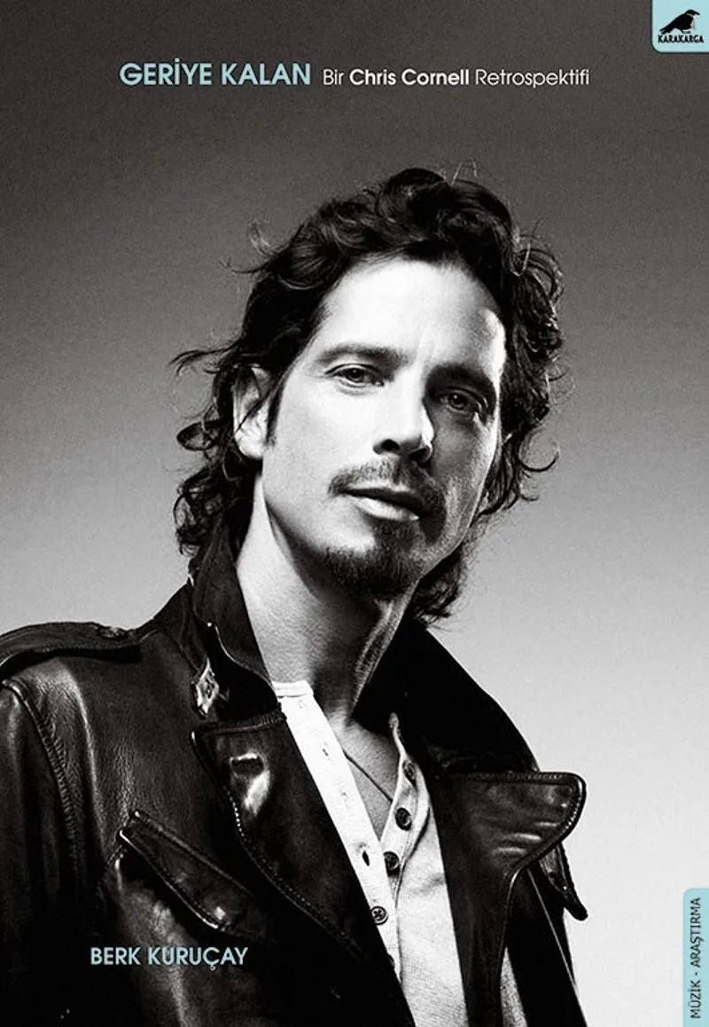Geriye Kalan Bir Chris Cornell Retrospektifi