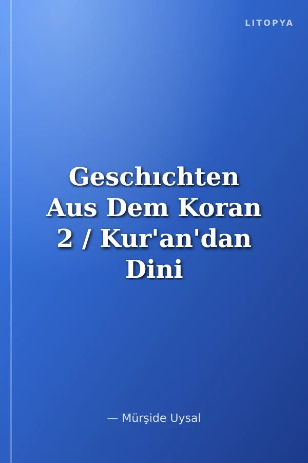 Geschıchten Aus Dem Koran 2 / Kur'an'dan Dini Hikayeler
