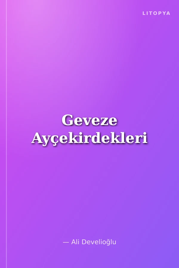 Geveze Ayçekirdekleri