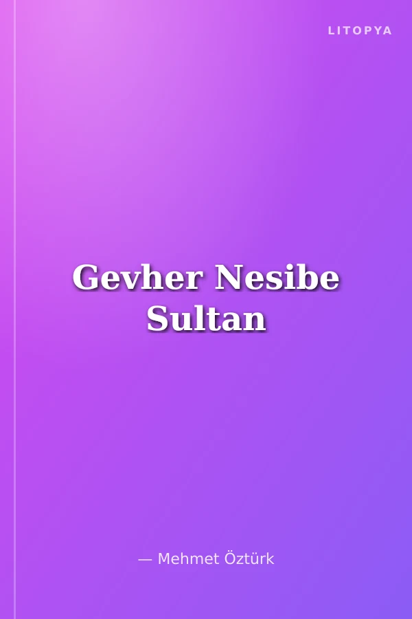 Gevher Nesibe Sultan