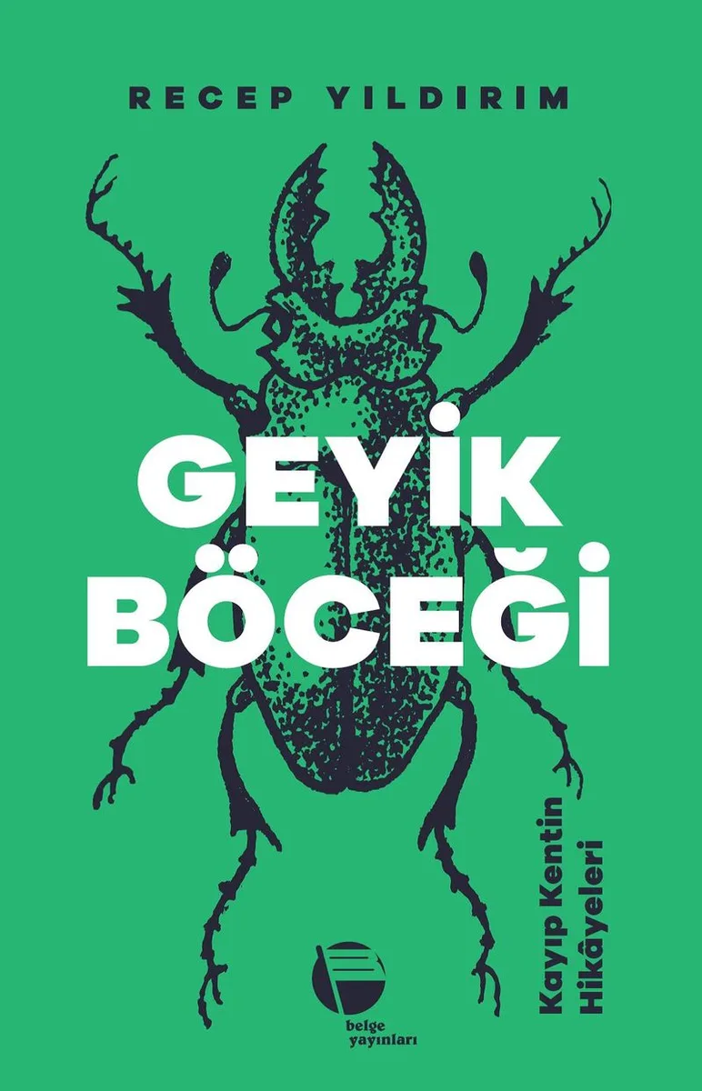 Geyik Böceği Kayıp Kentin Hikayeleri