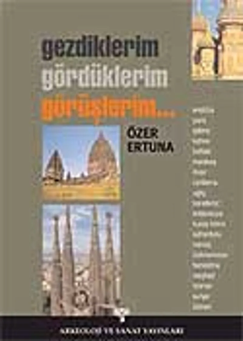 Gezdiklerim Gördüklerim Görüşlerim