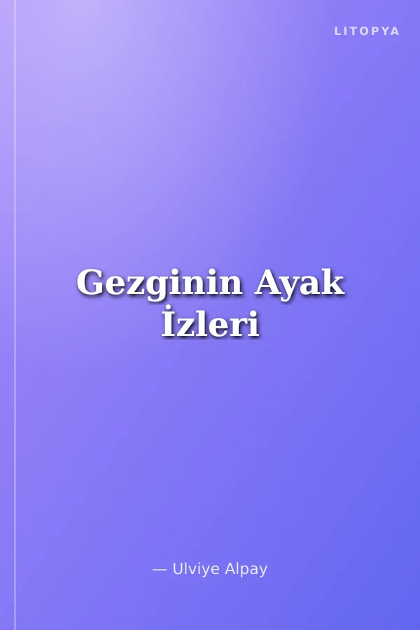 Gezginin Ayak İzleri