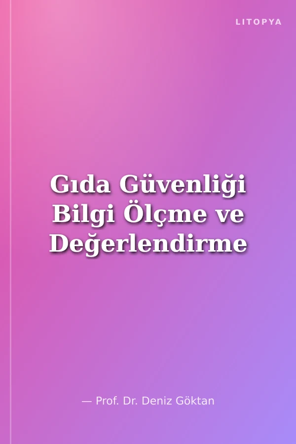 Gıda Güvenliği Bilgi Ölçme ve Değerlendirme