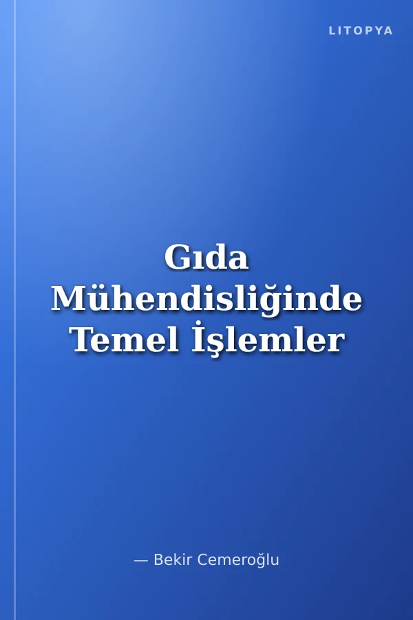 Gıda Mühendisliğinde Temel İşlemler