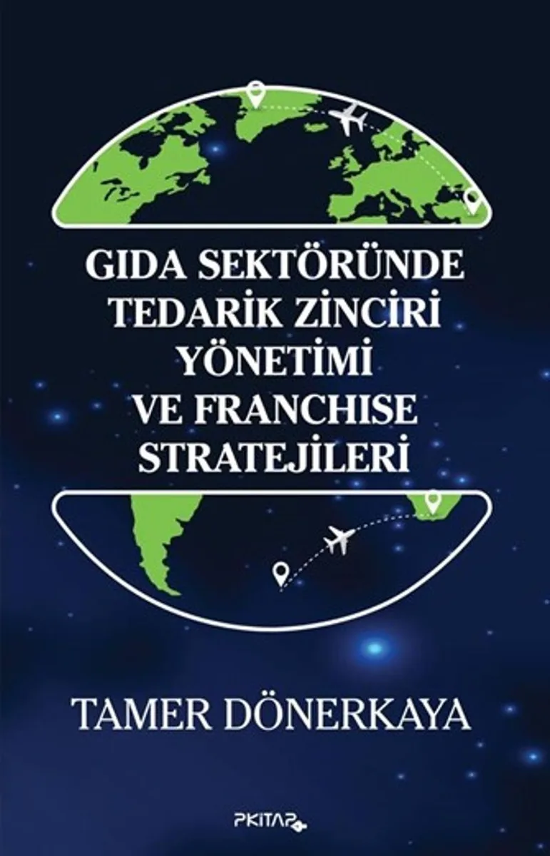 Gida Sektöründe Tedarik Zinciri Yönetimi ve Franchise Stratejileri