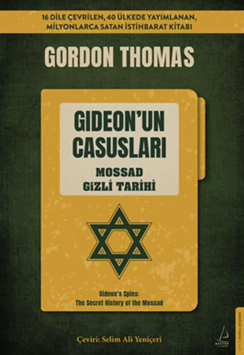 Gideon'un Casusları / Mossad Gizli Tarihi