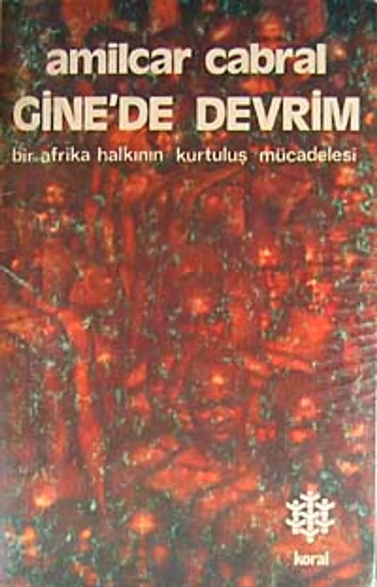 Gine'de Devrim Bir Afrika Halkının Kurtuluş Mücadelesi/ 7-F-22
