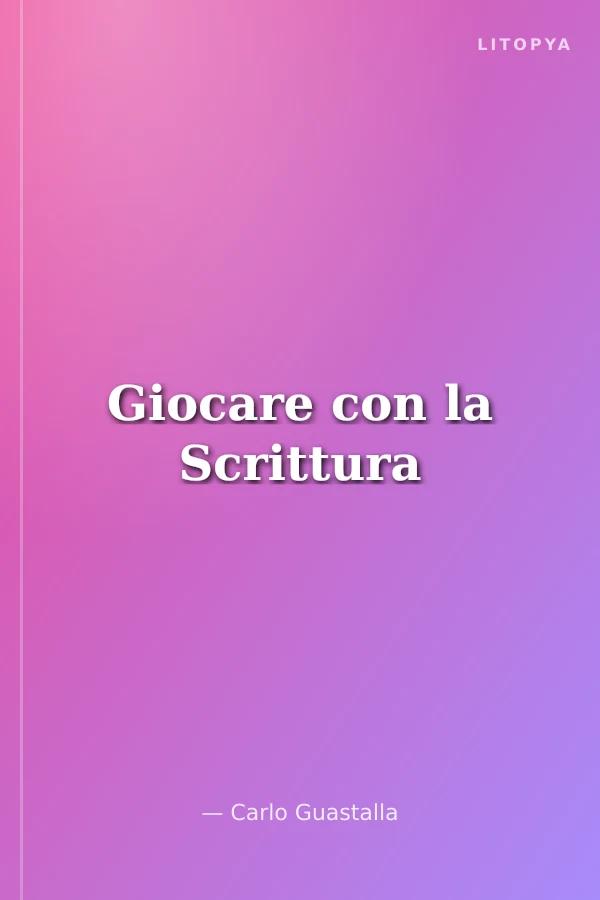 Giocare con la Scrittura