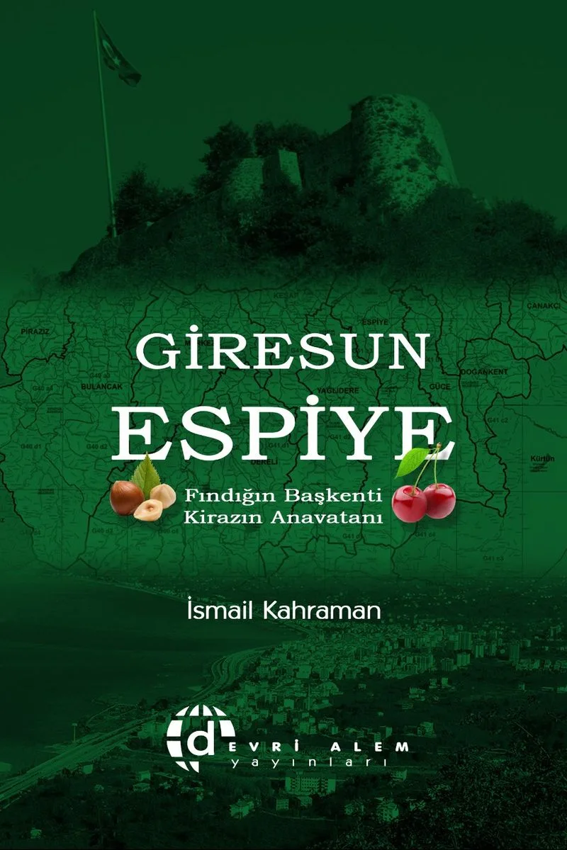 Giresun Espiye Fındığın Başkenti Kirazın Anavatanı