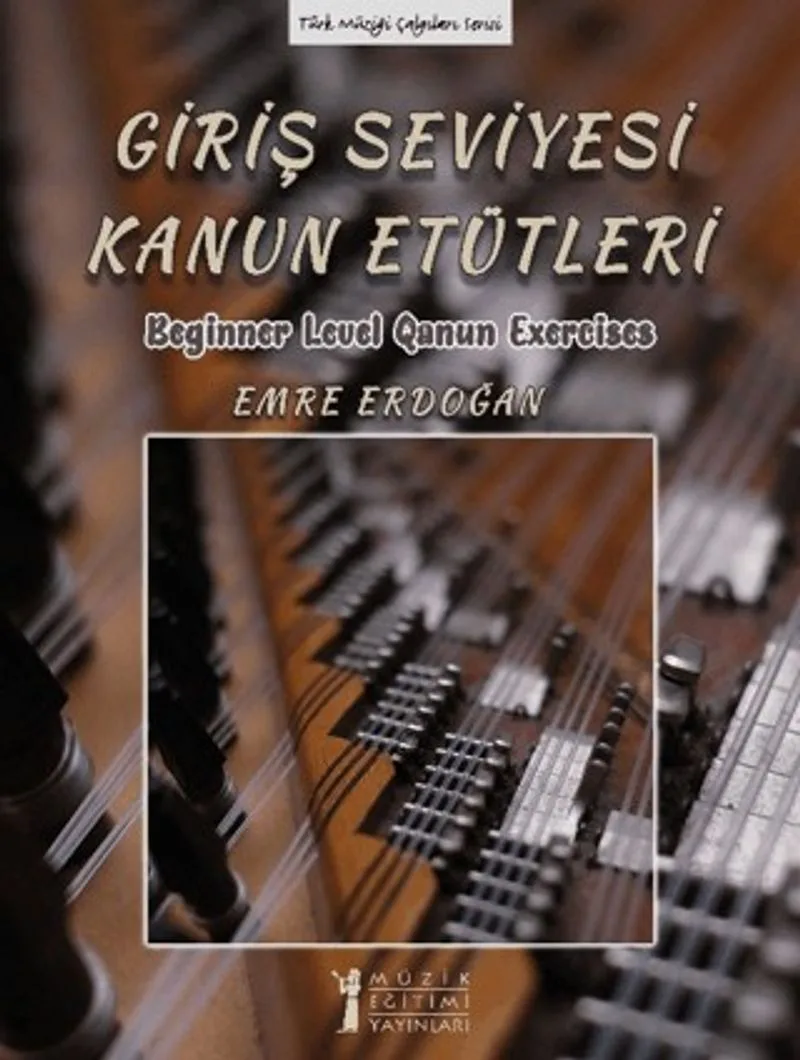Giriş Seviyesi Kanun Etütleri Beginner Level Qanun Exercises