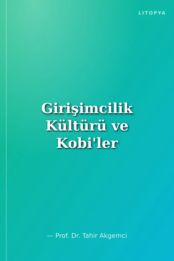 Girişimcilik Kültürü ve Kobi'ler