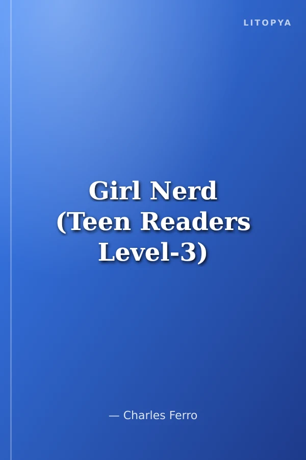 Girl Nerd (Teen Readers Level-3)