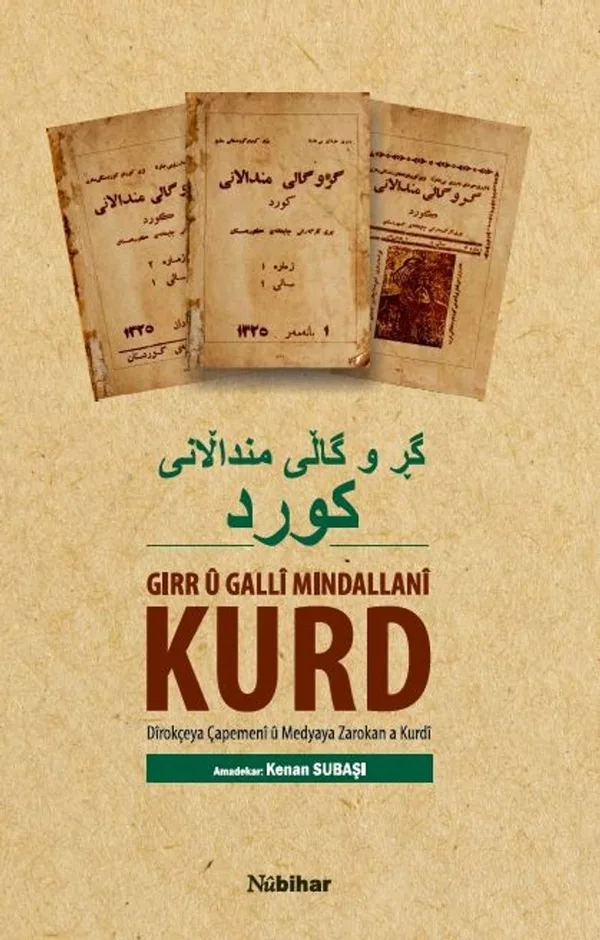 Girr U Galli Mindallani Kurd Dirokçeya Çapemeni u Medyaya Zarokan a Kurdi