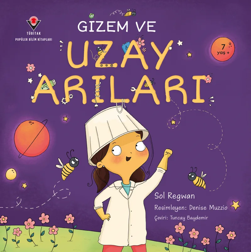 Gizem ve Uzay Arıları