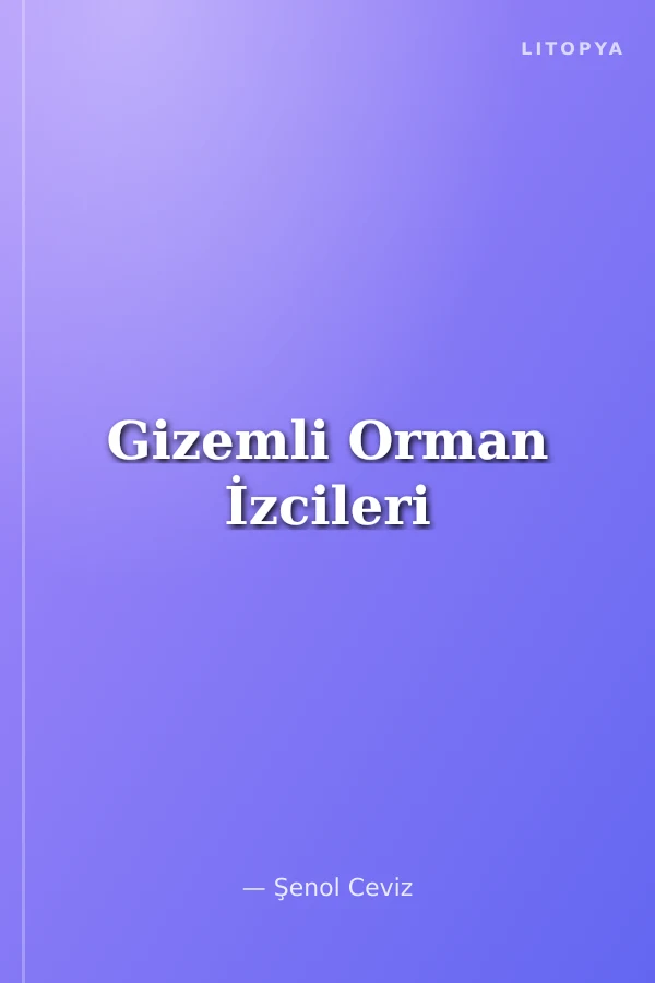 Gizemli Orman İzcileri