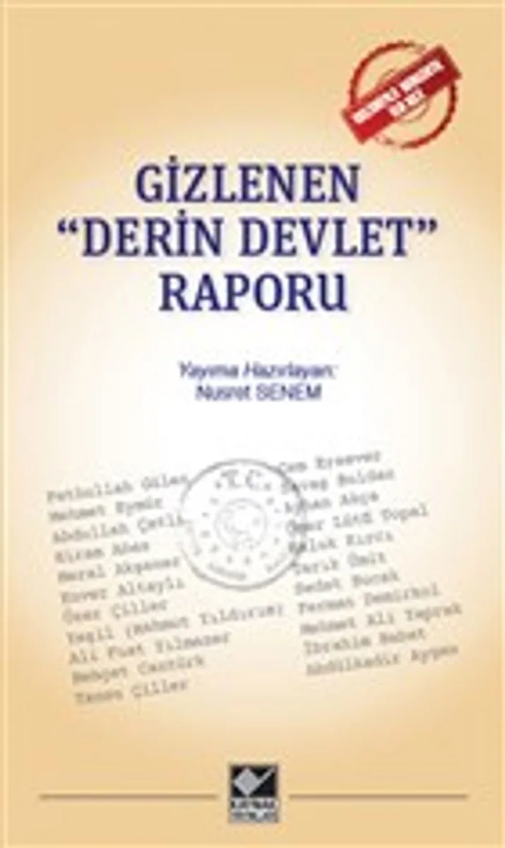 Gizlenen "Derin Devlet" Raporu