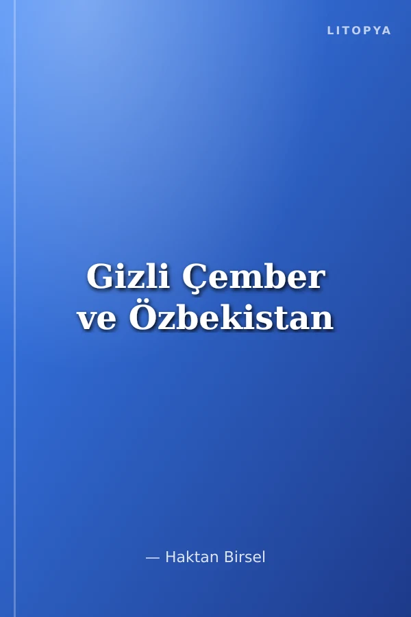 Gizli Çember ve Özbekistan