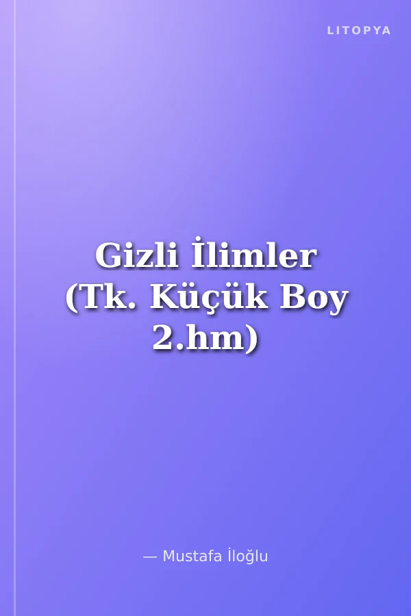 Gizli İlimler (Tk. Küçük Boy 2.hm)