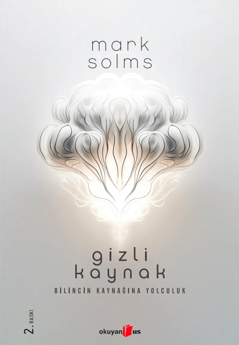 Gizli Kaynak / Bilincin Kaynağına Yolculuk