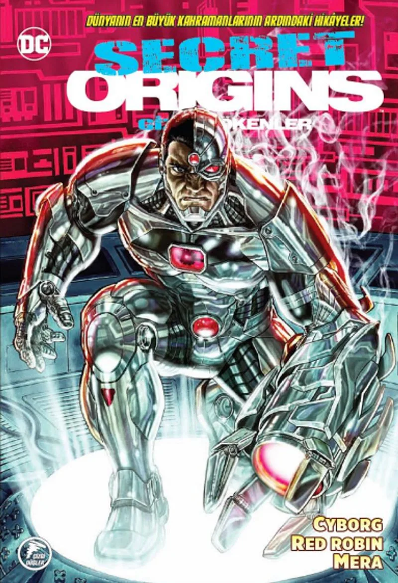 Gizli Kökenler 5 / Cyborg - Red Robin - Mera