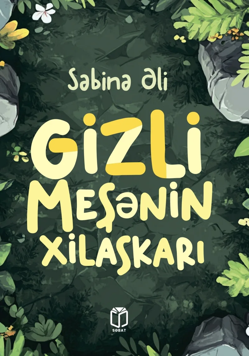 Gizli Meşənin Xilaskarı