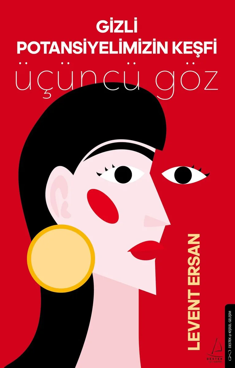 Gizli Potansiyelimizin Keşfi Üçüncü Göz