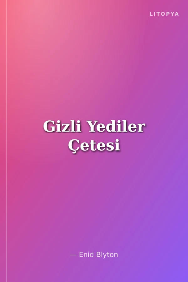Gizli Yediler Çetesi
