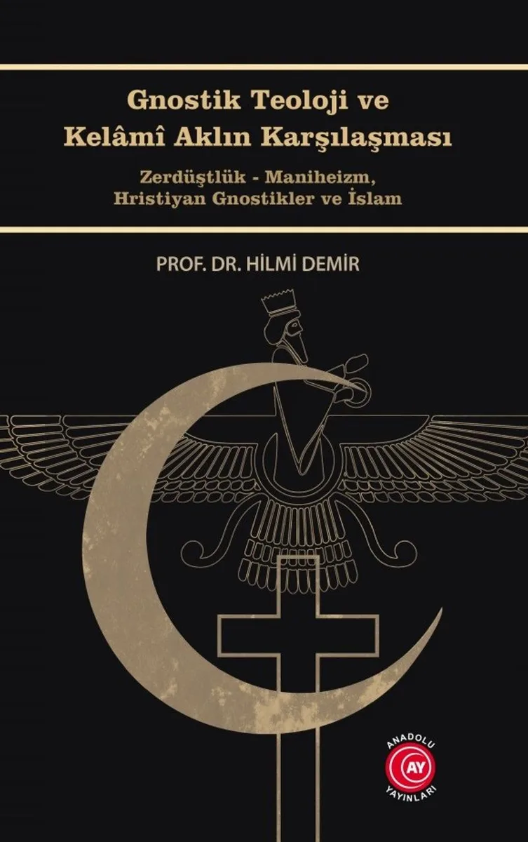 Gnostik Teoloji ve Kelamî Aklın