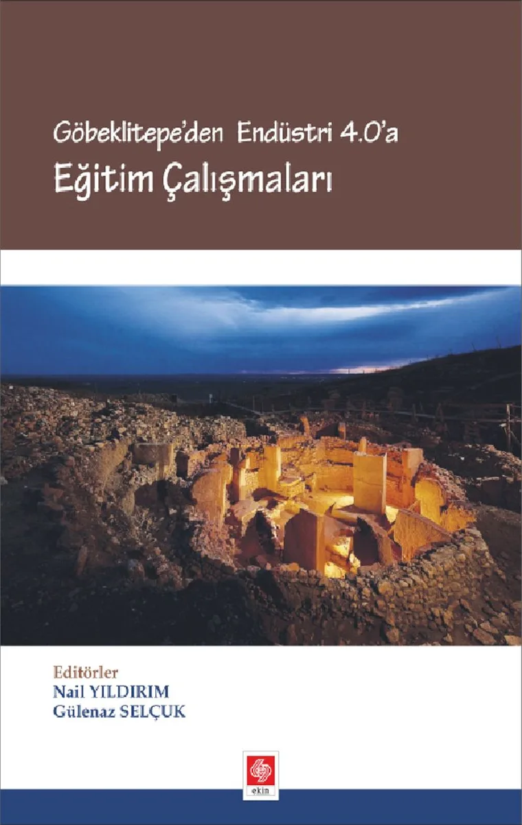 Göbeklitepe'den Endüstri 4.0'a Eğitim Çalışmaları