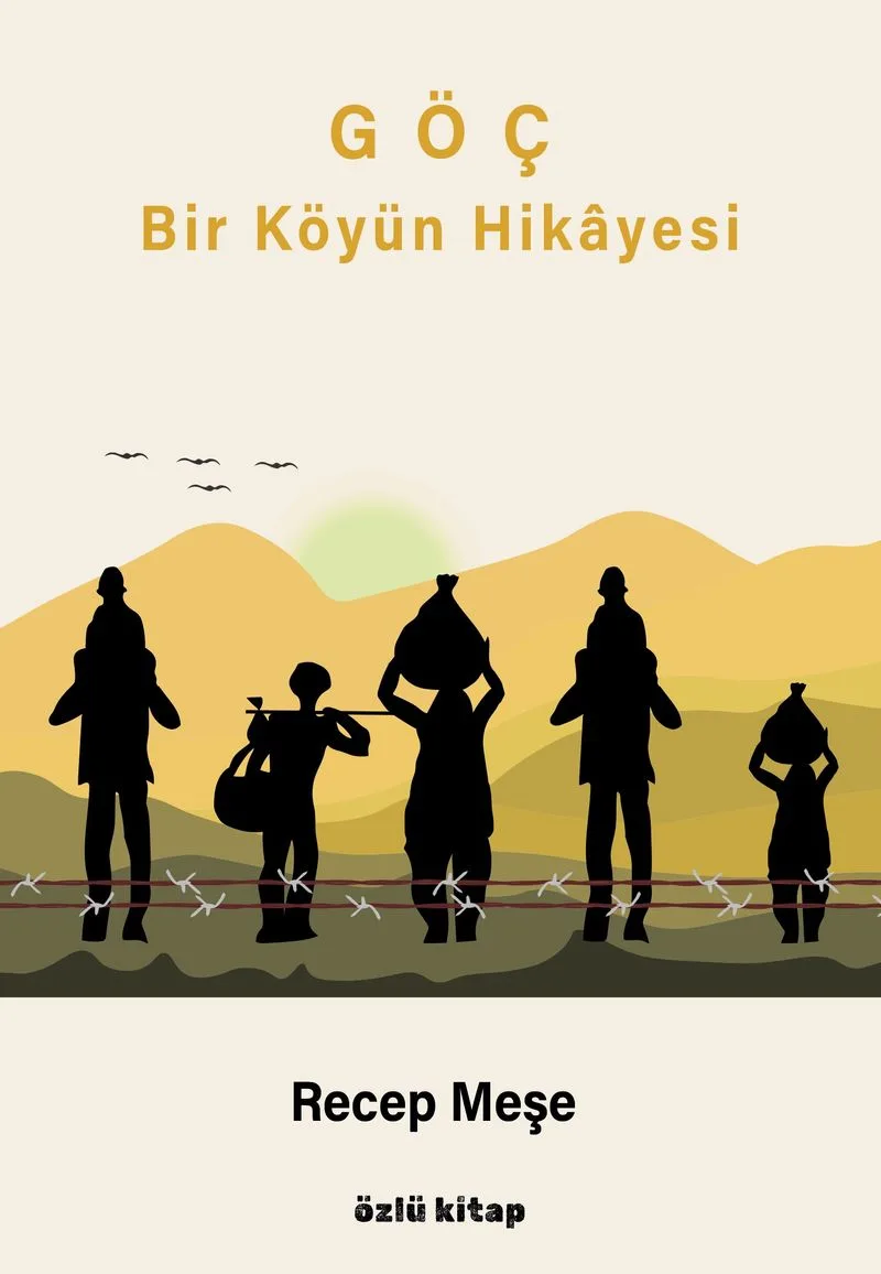 Göç Bir Köyün Hik&acirc;yesi