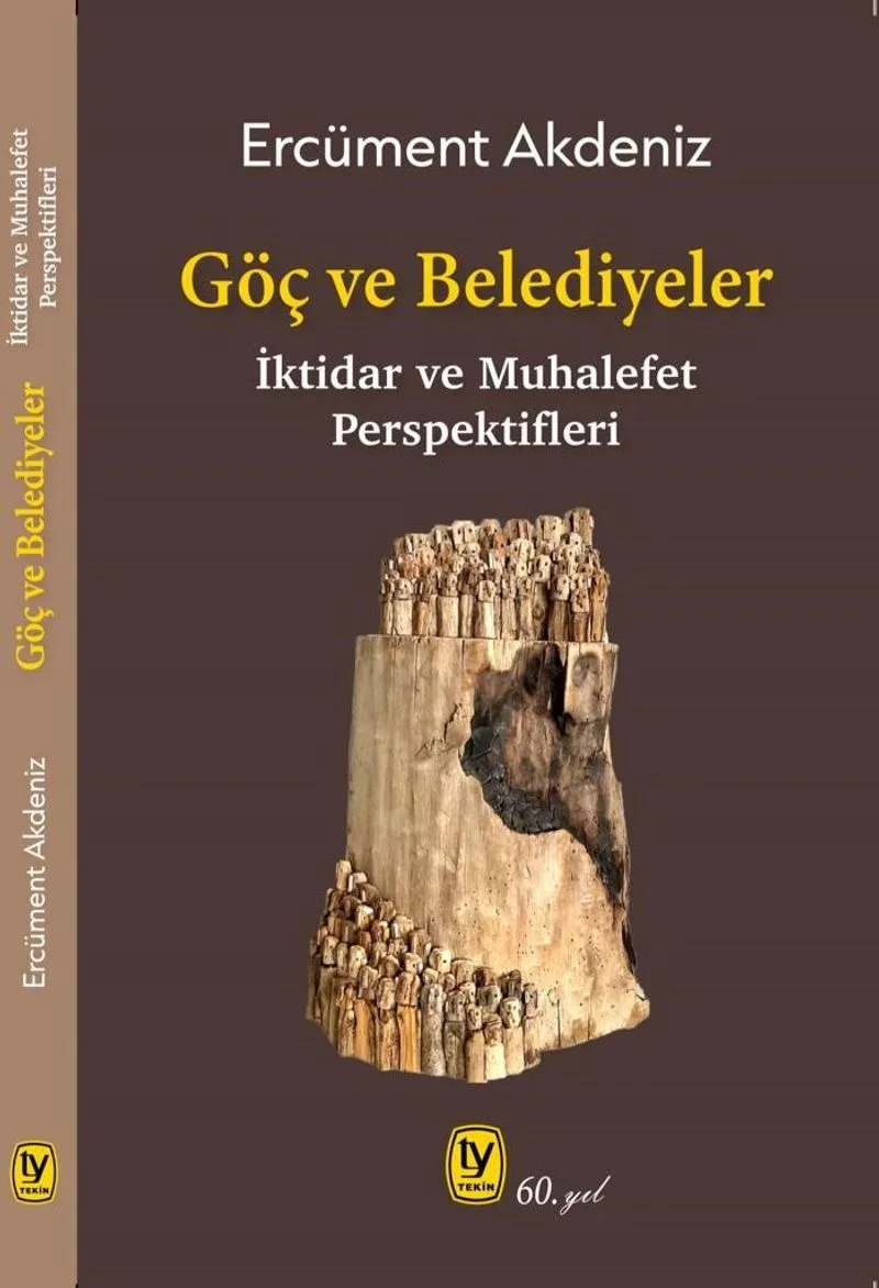 Göç ve Belediyeler İktidar ve Muhalefet Perspektifleri