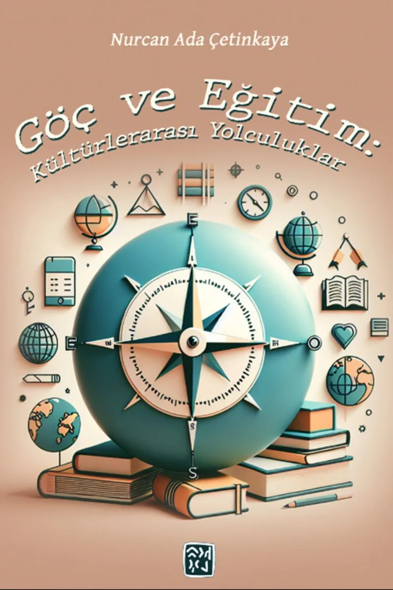 Göç ve Eğitim: Kültürlerarası Yolculuklar