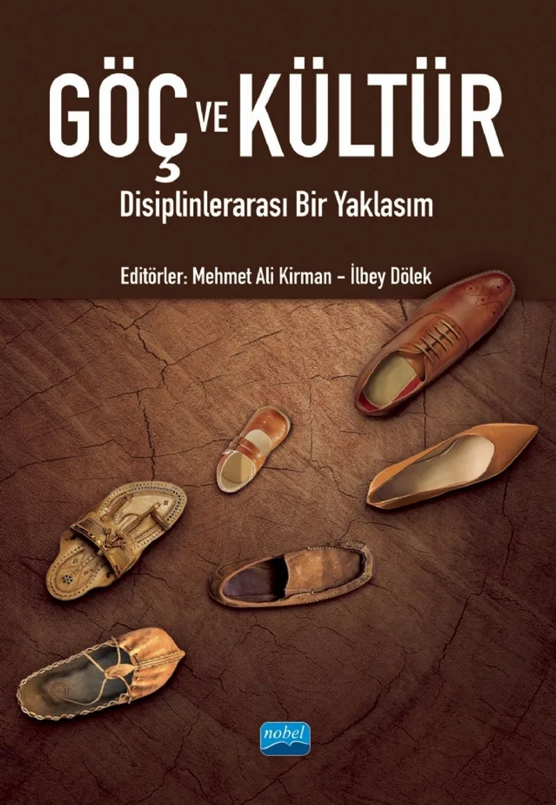 Göç ve Kültür Disiplinlerarası Bir Yaklaşım