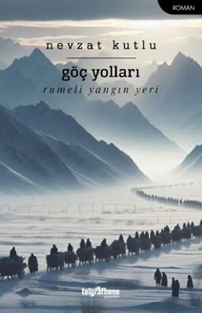 Göç Yolları Rumeli Yangın Yeri