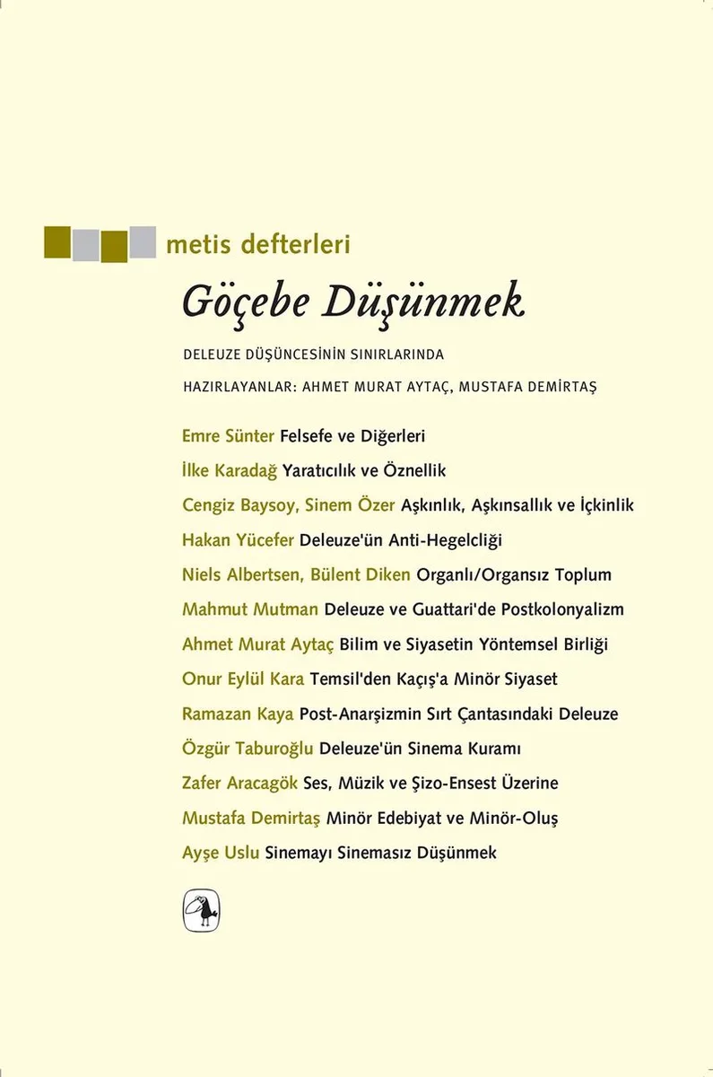Göçebe Düşünmek Deleuze Düşüncesinin Sınırlarında