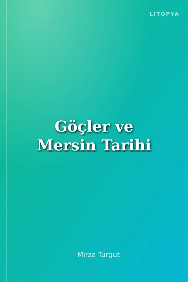 Göçler ve Mersin Tarihi