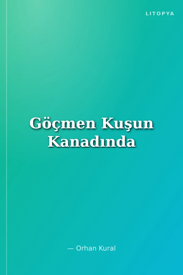 Göçmen Kuşun Kanadında