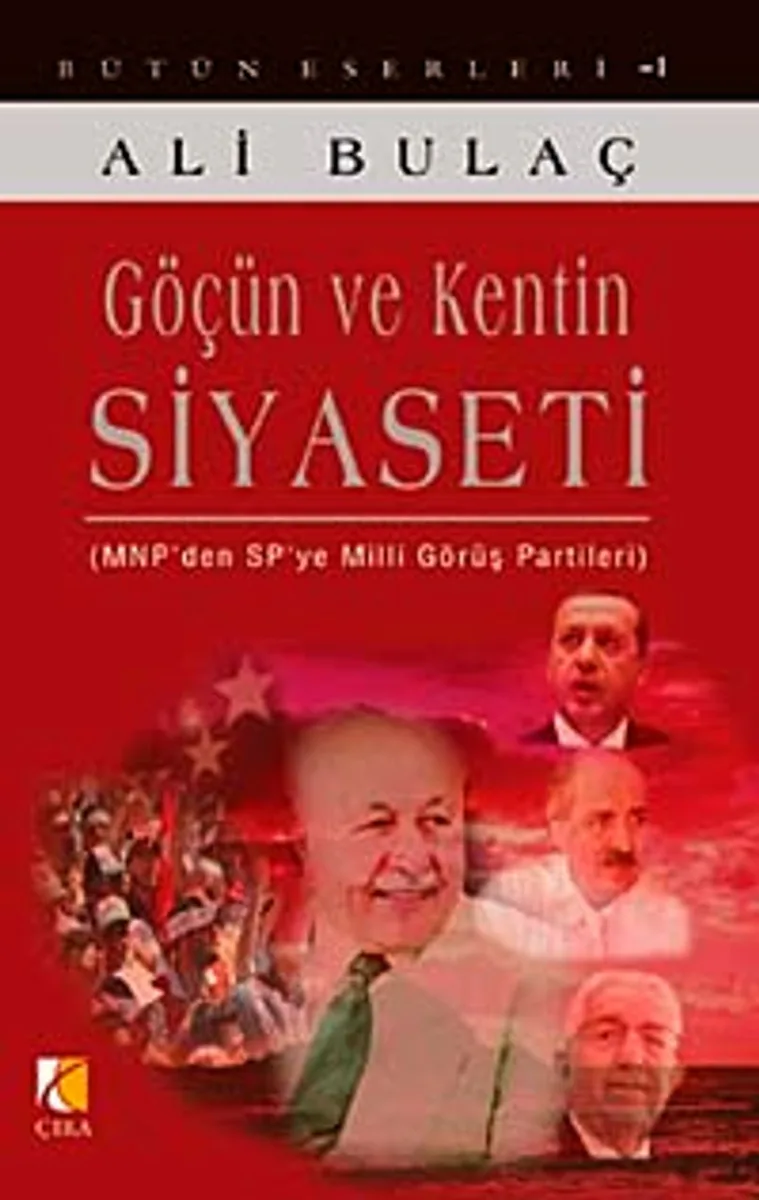 Göçün ve Kentin Siyaseti MNP'den SP'ye Milli Görüş Partileri