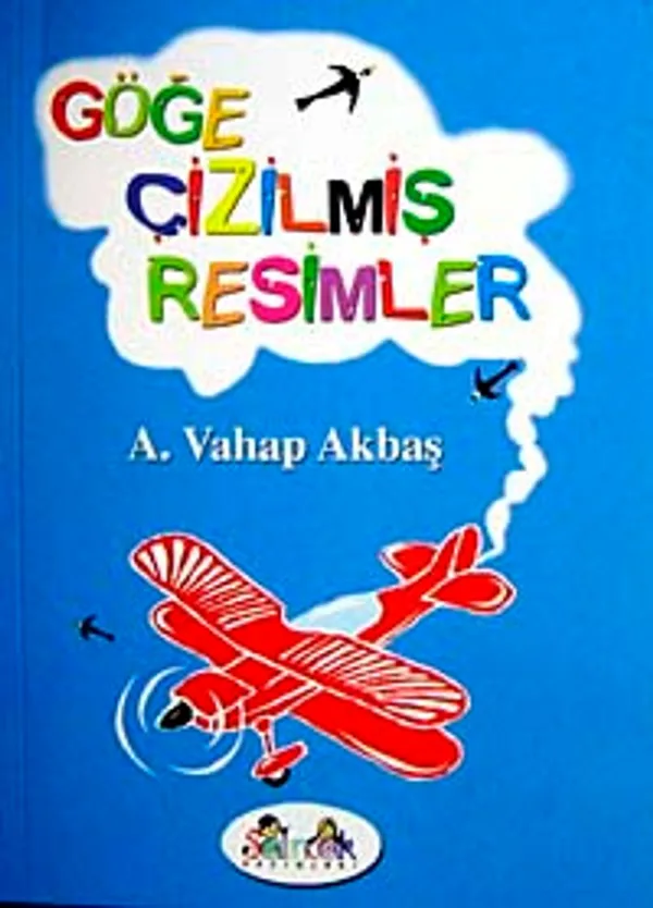 Göğe Çizilmiş Resimler