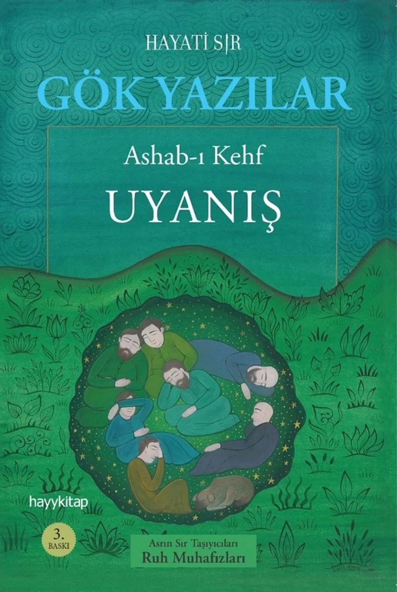 Gök Yazılar Ashab-ı Kehf Uyanış