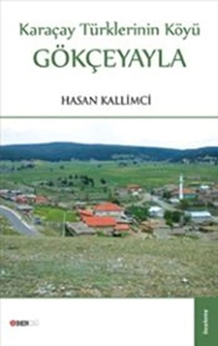 Gökçeyayla Karaçay Türklerinin Köyü