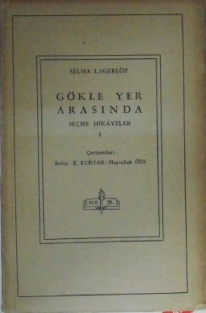 Gökle Yer Arasında / Seçme Hikayeler 1 (11-Z-156)