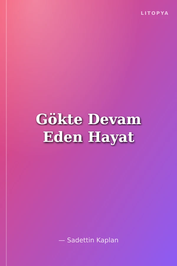 Gökte Devam Eden Hayat