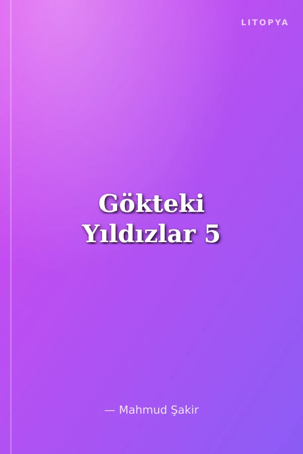 Gökteki Yıldızlar 5