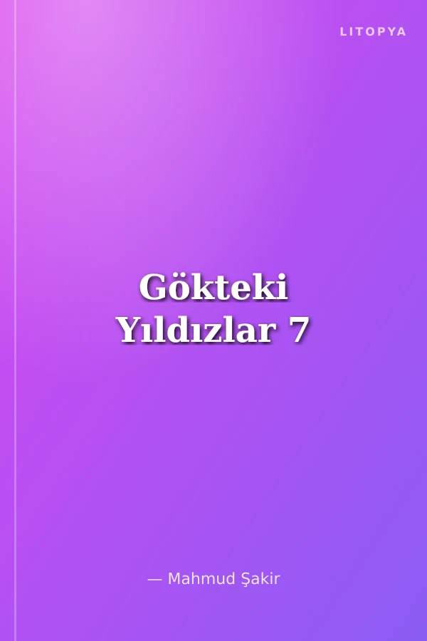 Gökteki Yıldızlar 7